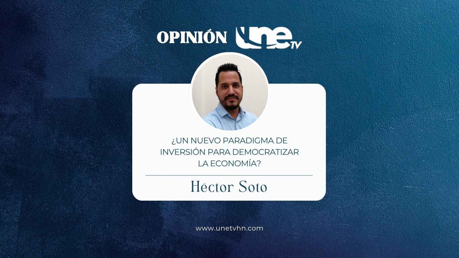 ¿UN NUEVO PARADIGMA DE INVERSIÓN PARA DEMOCRATIZAR LA ECONOMÍA?